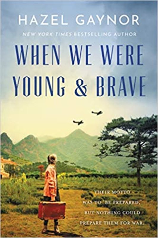 Book cover for "When We Were Young & Brave" by Hazel Gaynor