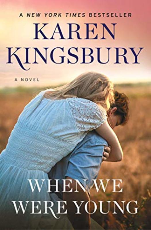 Book cover for "When We Were Young" by Karen Kingsbury