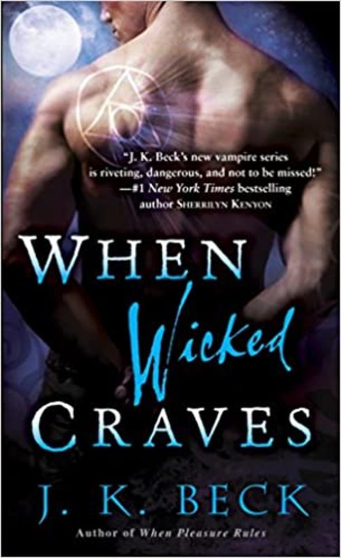 Book cover for "When Wicked Craves" by J Kenner
