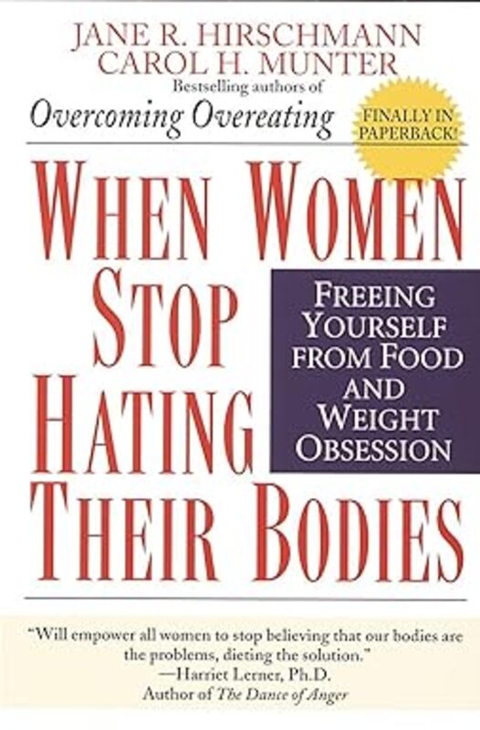 Book cover for "When Women Stop Hating Their Bodies" by Jane R. Hirschmann
