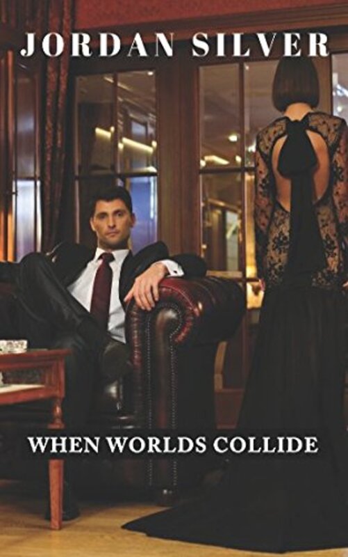Book cover for "When Worlds Collide" by Jordan Silver