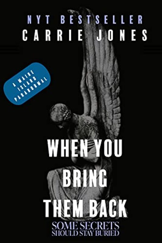 Book cover for "When You Bring Them Back" by Carrie Jones