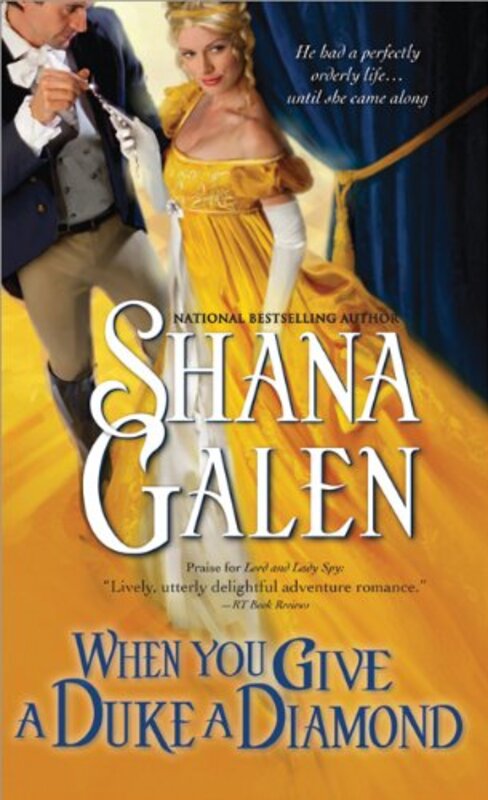 Book cover for "When You Give a Duke a Diamond" by Shana Galen