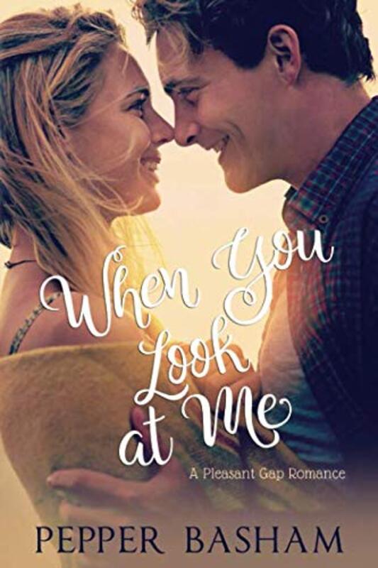 Book cover for "When You Look at Me" by Pepper D Basham
