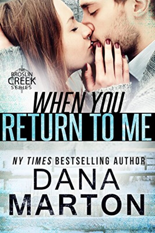 Book cover for "When You Return to Me" by Dana Marton