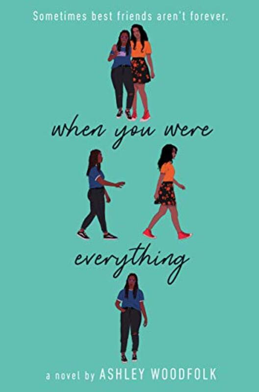 Book cover for "When You Were Everything" by Ashley Woodfolk