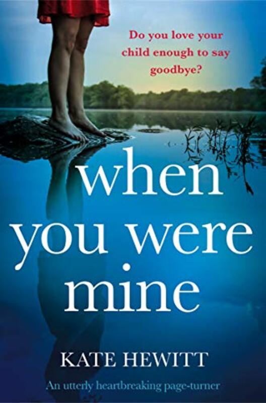 Book cover for "When You Were Mine" by Kate Hewitt