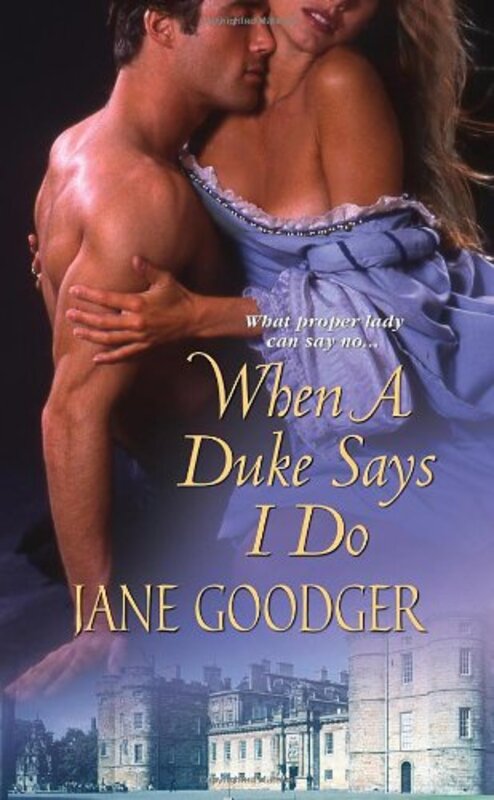 Book cover for "When a Duke Says I Do" by Jane Goodger