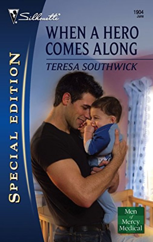 Book cover for "When a Hero Comes Along" by Teresa Southwick