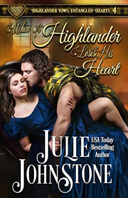 Book cover for "When a Highlander Loses His Heart" by Julie Johnstone