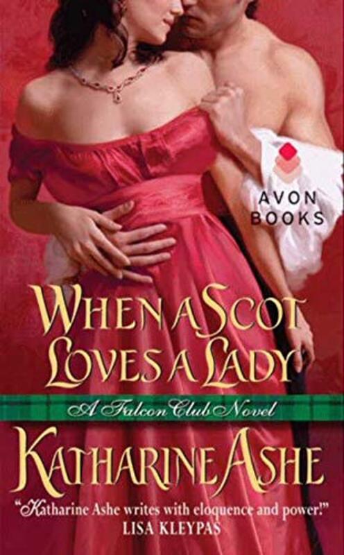 Book cover for "When a Scot Loves a Lady" by Katharine Ashe