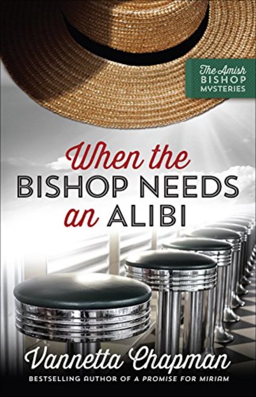 Book cover for "When the Bishop Needs an Alibi" by Vannetta Chapman