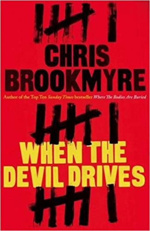Book cover for "When the Devil Drives" by Christopher Brookmyre