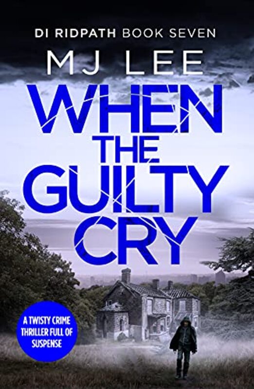 Book cover for "When the Guilty Cry" by MJ Lee