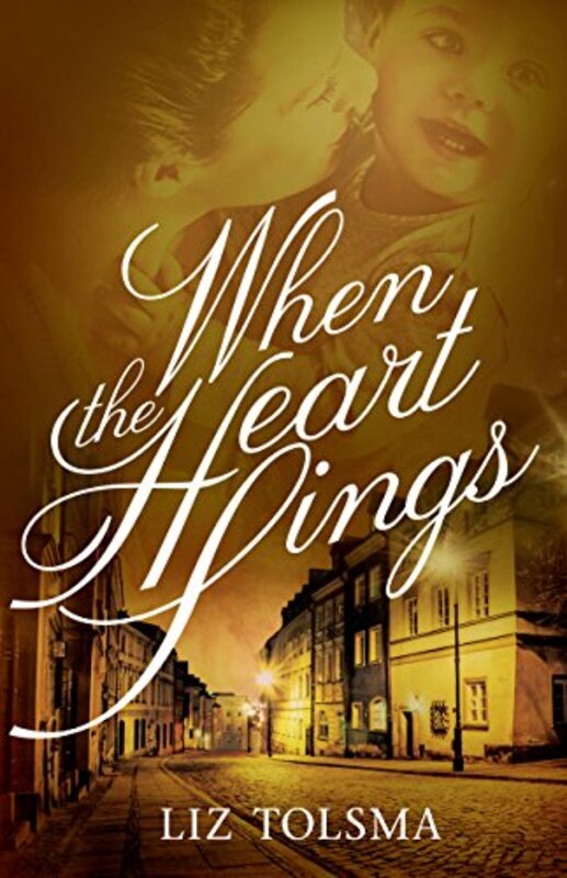 Book cover for "When the Heart Sings" by Liz Tolsma