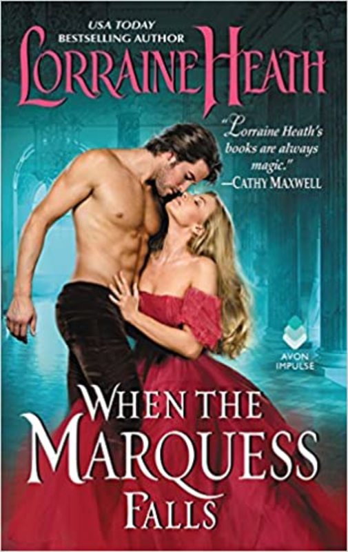 Book cover for "When the Marquess Falls" by Lorraine Heath