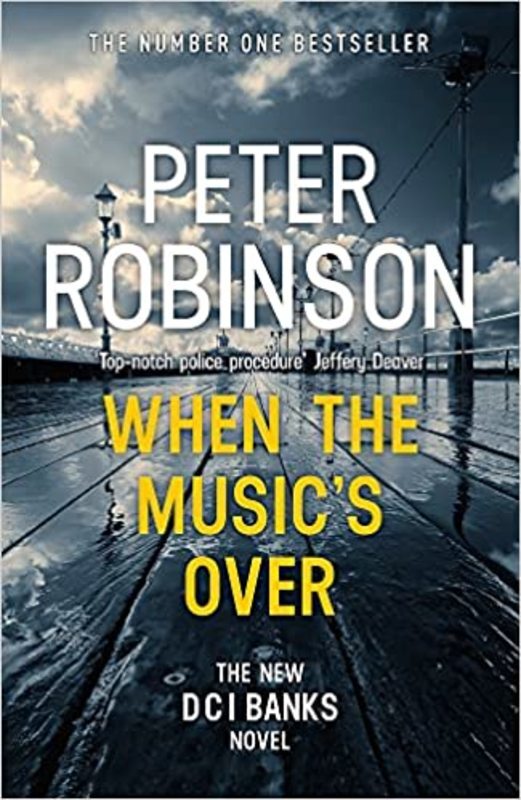 Book cover for "When the Music's Over" by Peter Robinson