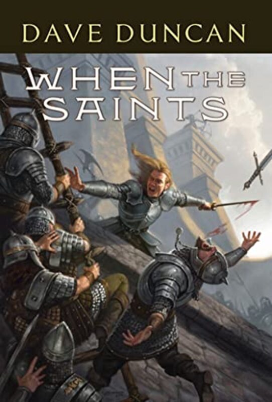 Book cover for "When the Saints" by Dave Duncan