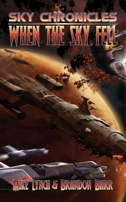 Book cover for "When the Sky Fell" by Brandon Barr