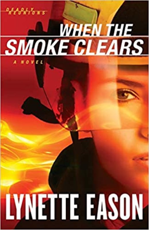 Book cover for "When the Smoke Clears" by Lynette Eason