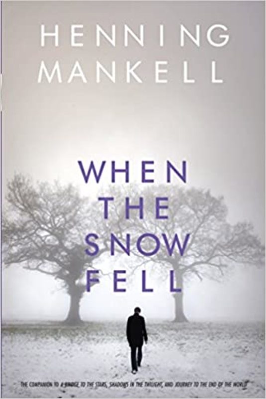 Book cover for "When the Snow Fell" by Henning Mankell