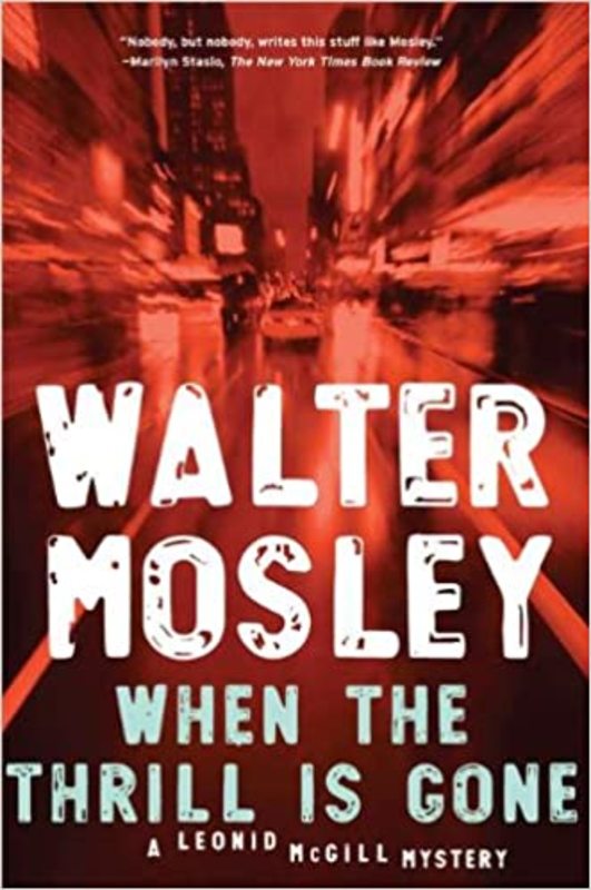 Book cover for "When the Thrill Is Gone" by Walter Mosley