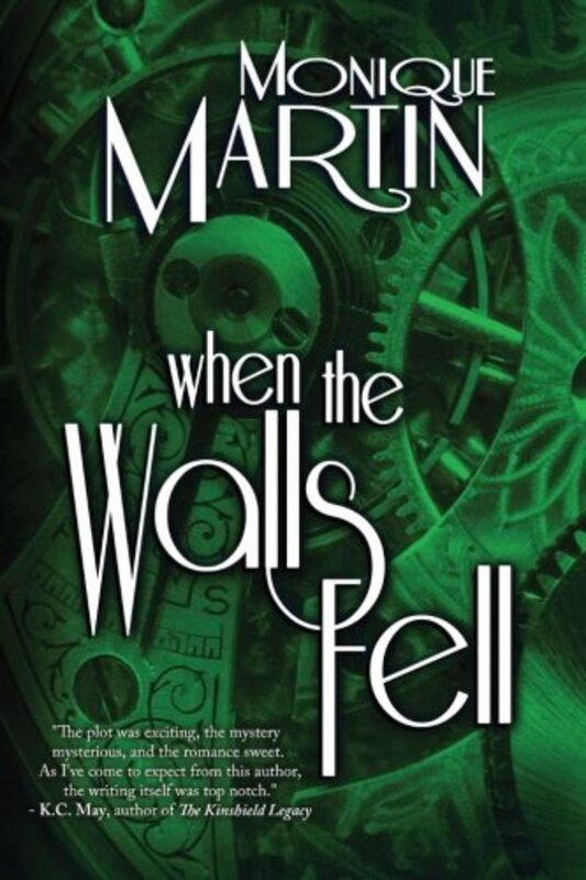 Book cover for "When the Walls Fell" by Monique Martin