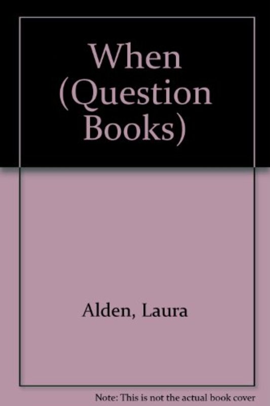 Book cover for "When?" by Laura Alden