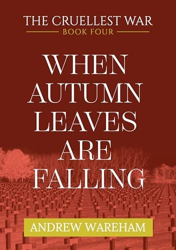 Book cover for "When Autumn Leaves Are Falling" by Andrew Wareham