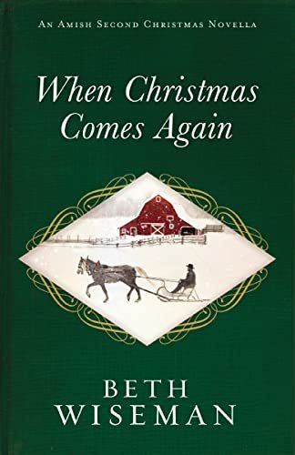 Book cover for "When Christmas Comes Again" by Beth Wiseman