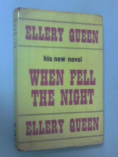Book cover for "When Fell The Night" by Ellery Queen