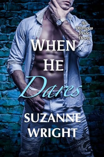 Book cover for "When He Dares" by Suzanne Wright
