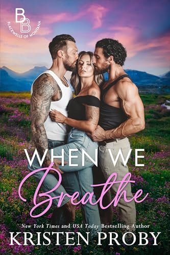 Book cover for "When We Breathe" by Kristen Proby