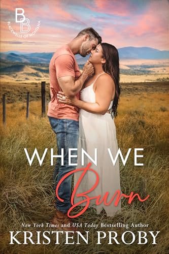 Book cover for "When We Burn" by Kristen Proby