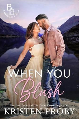 Book cover for "When You Blush" by Kristen Proby