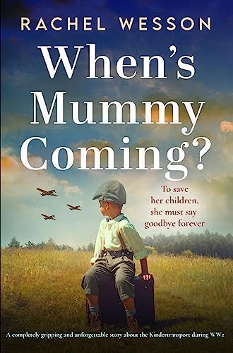 Book cover for "When's Mummy Coming?" by Rachel Wesson