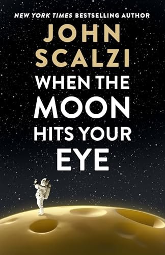 Book cover for "When the Moon Hits Your Eye"
