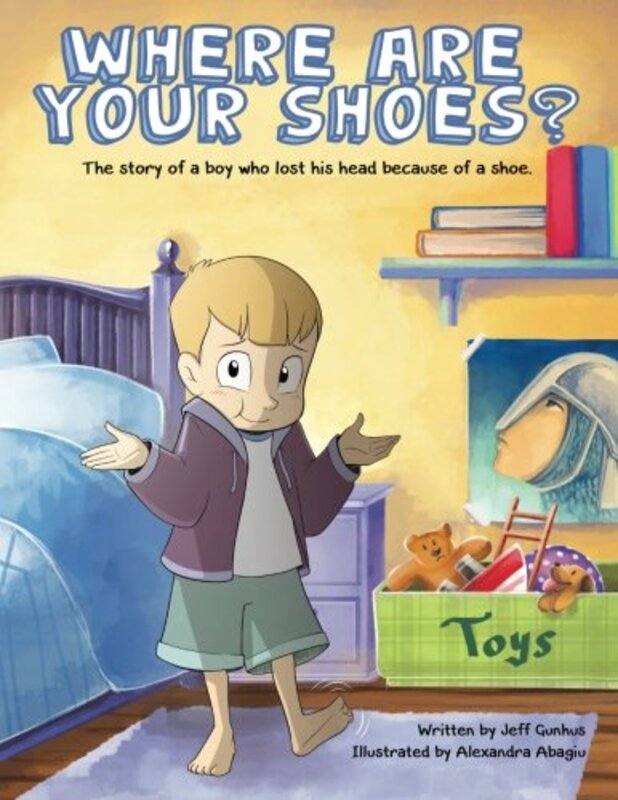 Book cover for "Where Are Your Shoes?" by Jeff Gunhus