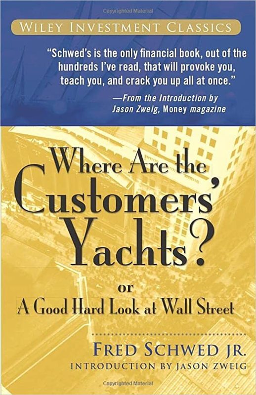 Book cover for "Where Are the Customers' Yachts?" by Fred Schwed