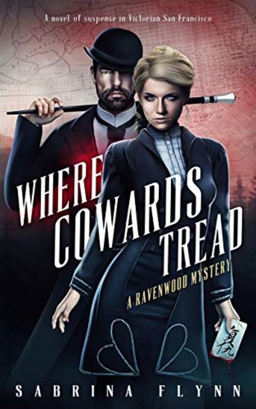 Book cover for "Where Cowards Tread" by Sabrina Flynn