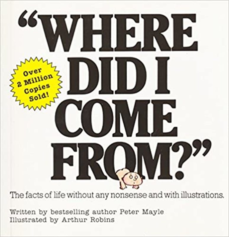 Book cover for "Where Did I Come From?" by Peter Mayle