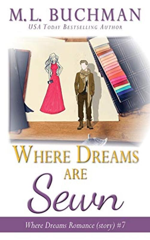 Book cover for "Where Dreams Are Sewn" by ML Buchman