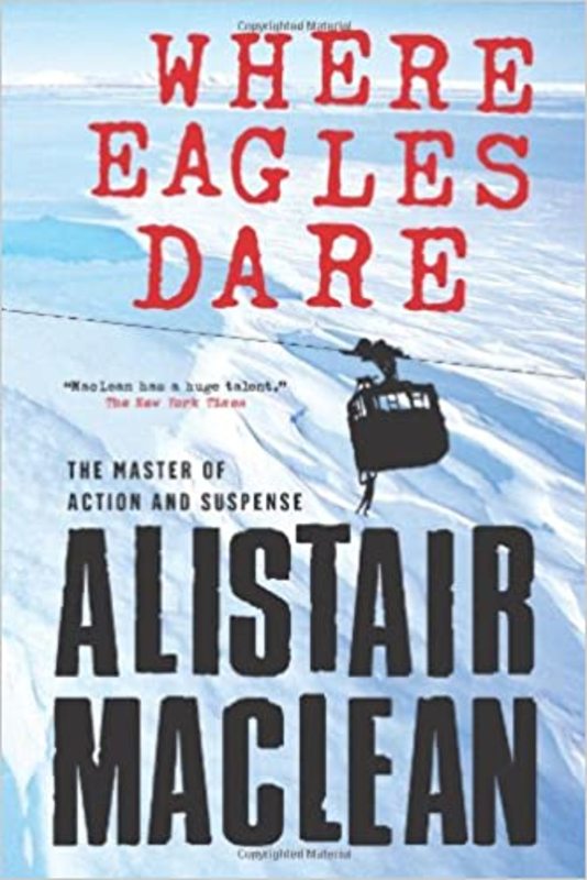 Book cover for "Where Eagles Dare" by Alistair MacLean