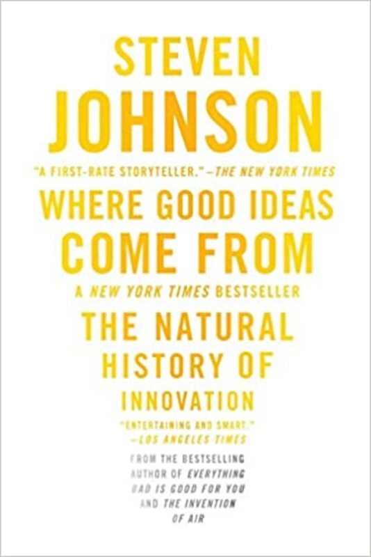 Book cover for "Where Good Ideas Come From" by Steven Johnson