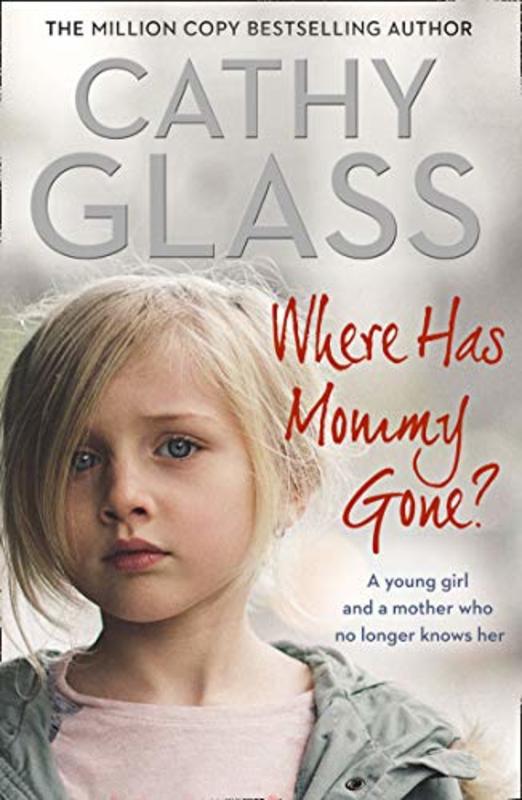 Book cover for "Where Has Mummy Gone?" by Cathy Glass