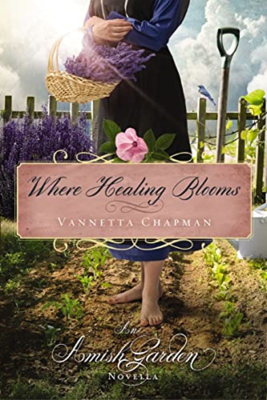 Book cover for "Where Healing Blooms" by Vannetta Chapman