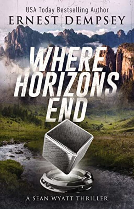 Book cover for "Where Horizons End" by Ernest Dempsey