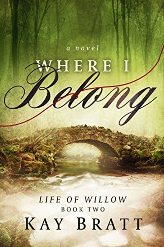 Book cover for "Where I Belong" by Kay Bratt