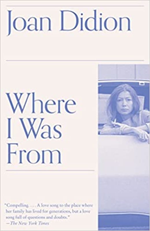 Book cover for "Where I Was From" by Joan Didion