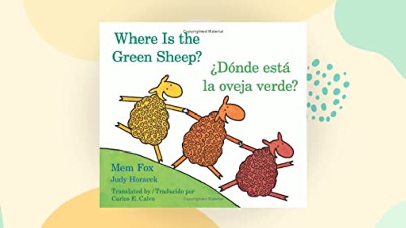 Book cover for "Where Is the Green Sheep?" by Mem Fox